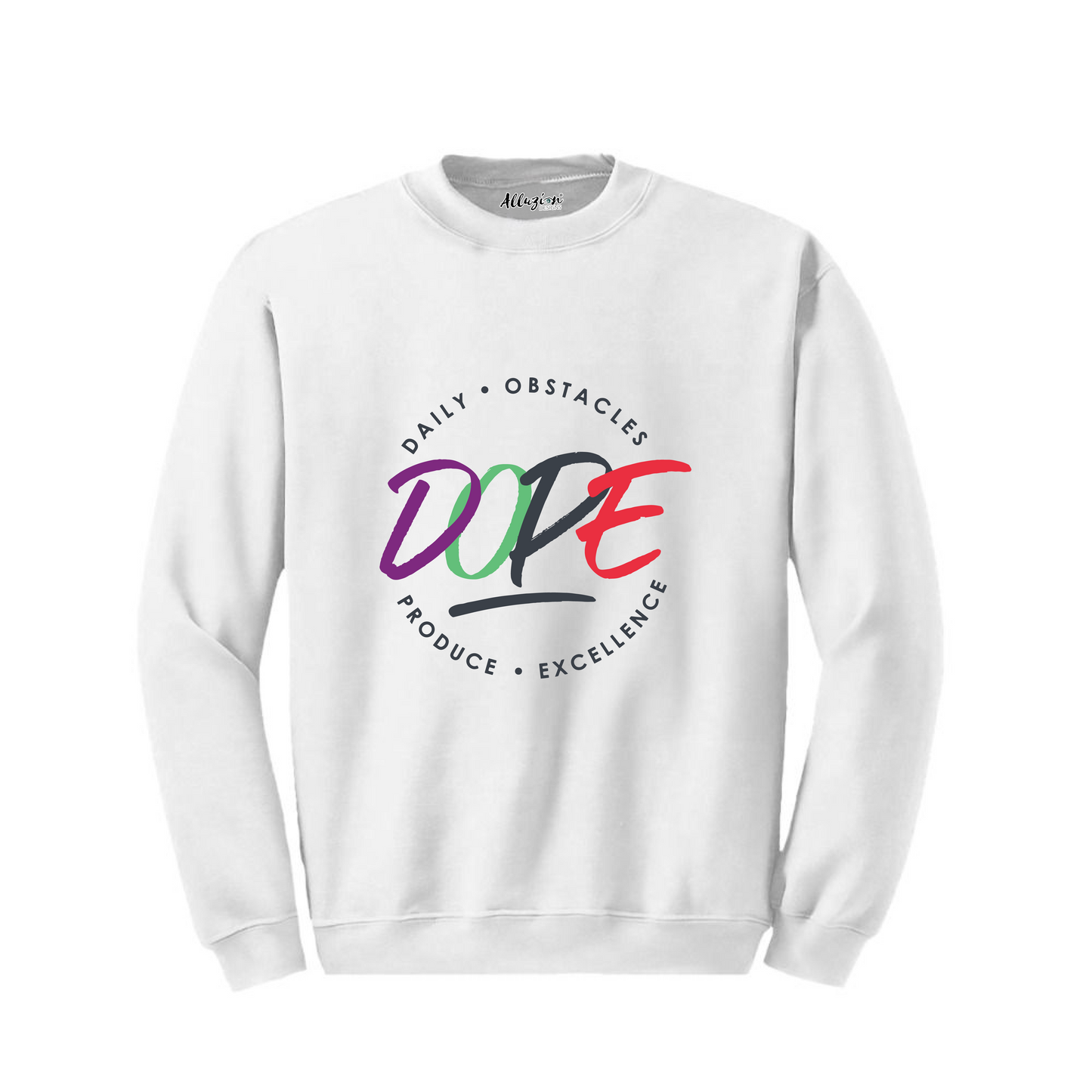 D.O.P.E. OG - Crewneck Sweatshirt