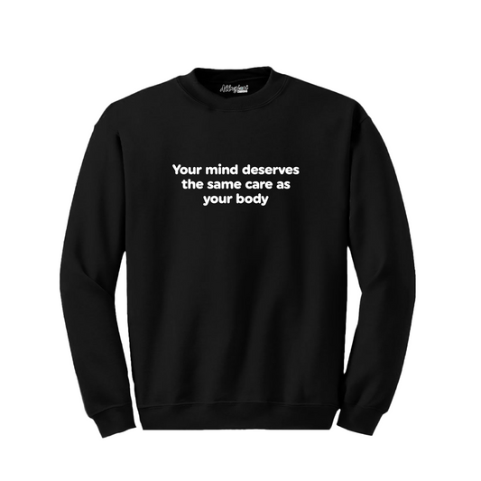 Your Mind - Crewneck Sweatshirt
