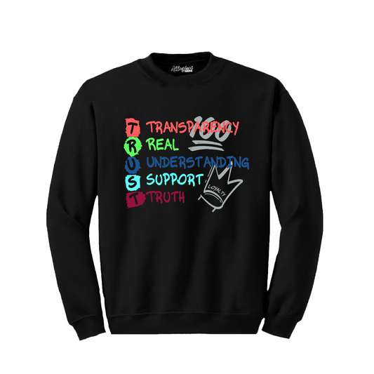 T.R.U.S.T - Crewneck Sweatshirt