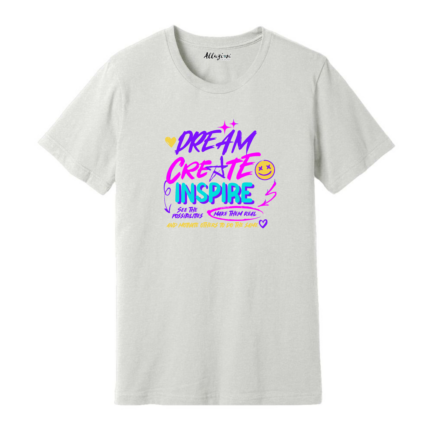 Dream Create Inspire - Unisex T-Shirt