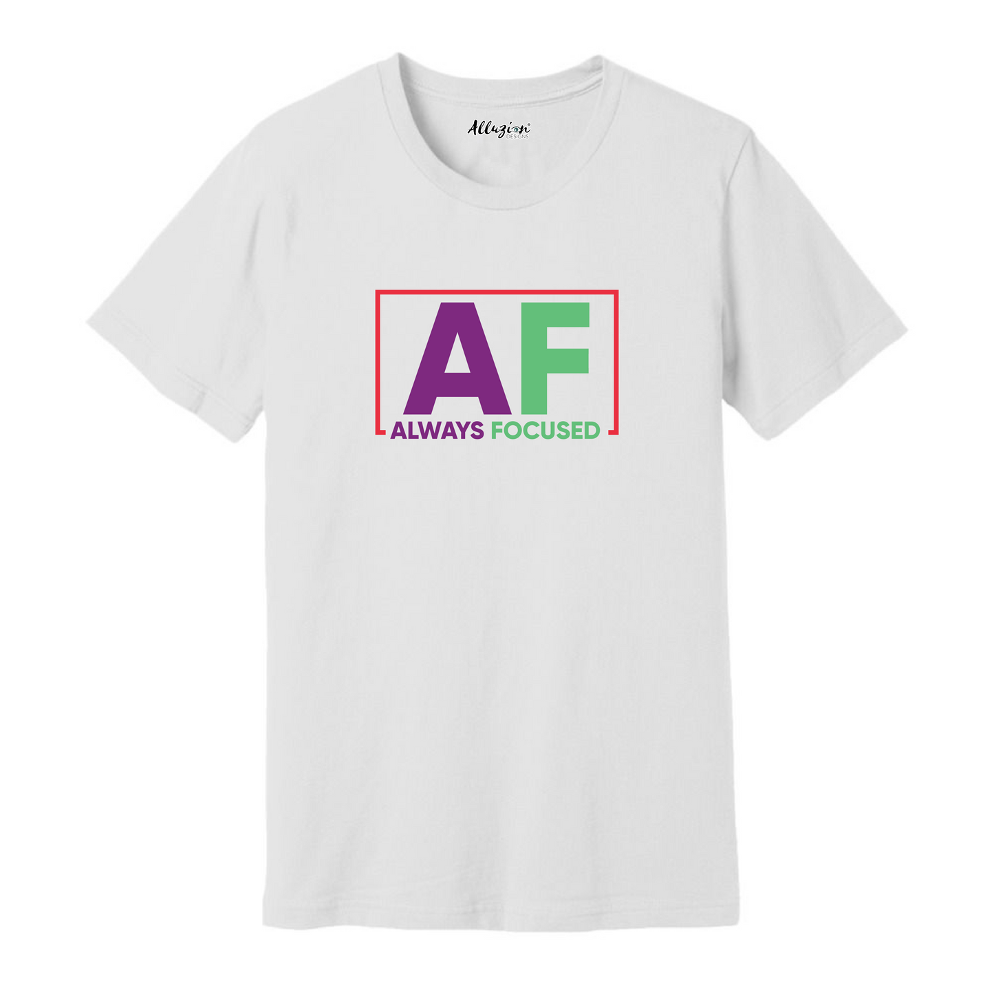 Always Focused Multicolored - Unisex T-Shirt