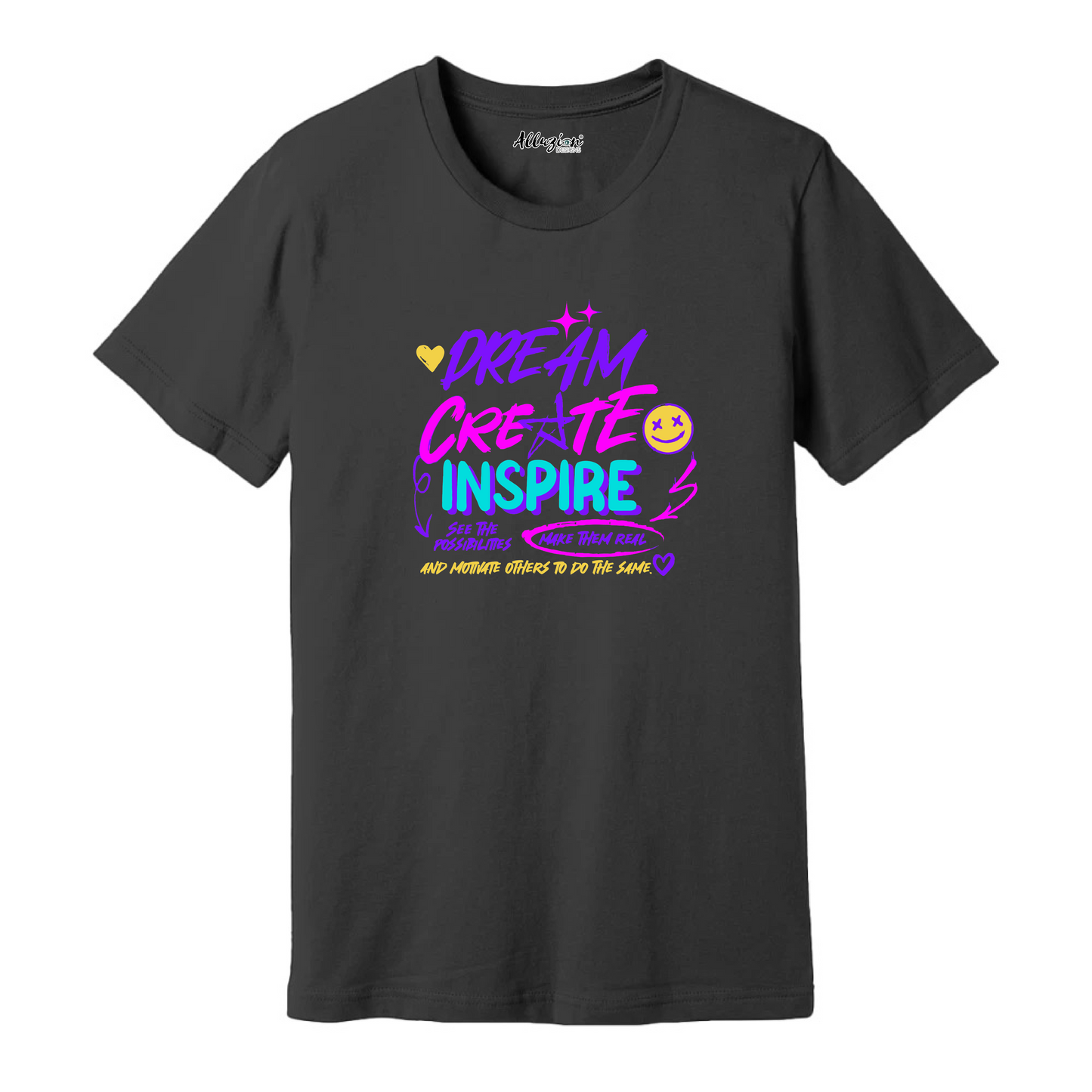 Dream Create Inspire - Unisex T-Shirt