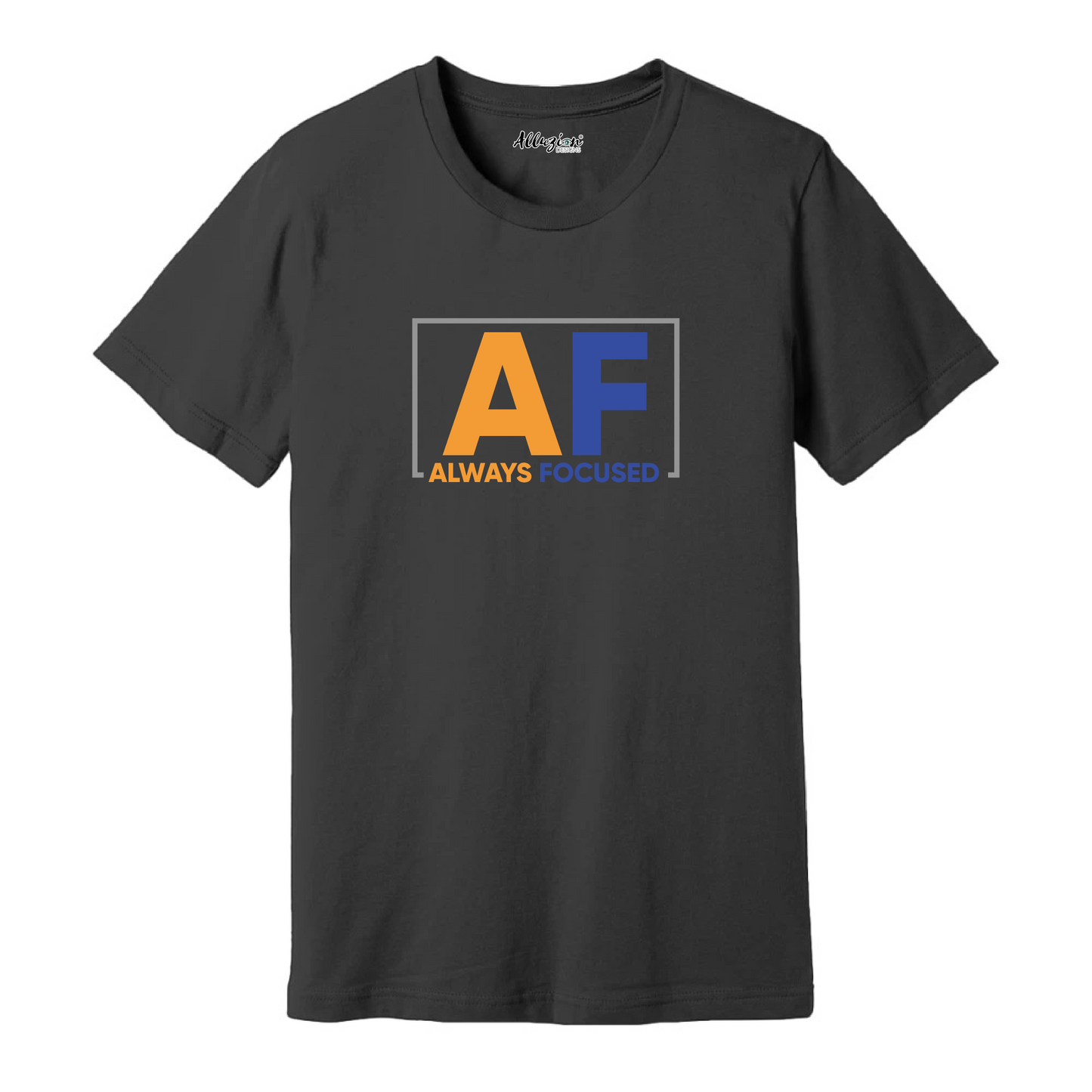 Always Focused Multicolored V2 - Unisex T-Shirt