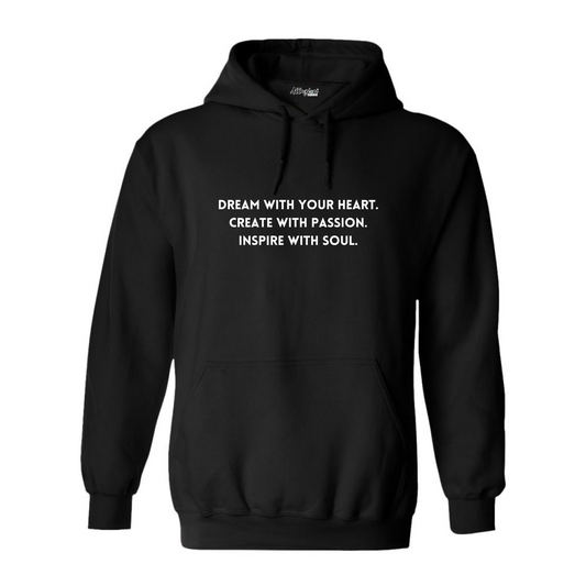 Dream With Your Heart - Gildan Hoodies