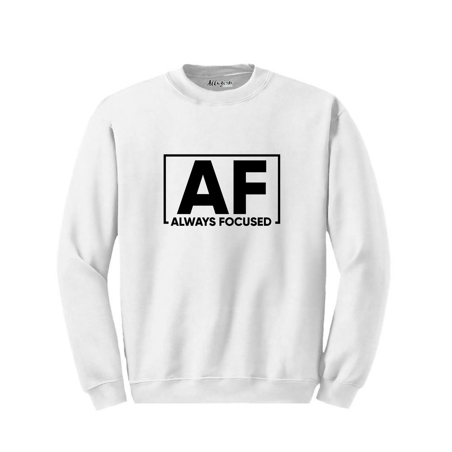 Always Focused - Crewneck Sweatshirt