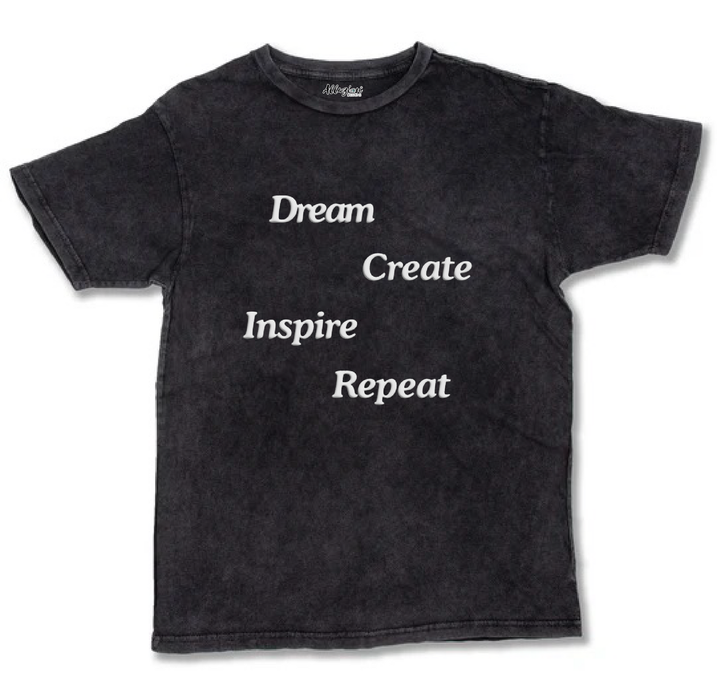 Dream Create Inspire Repeat - Puff Print Vintage Tees