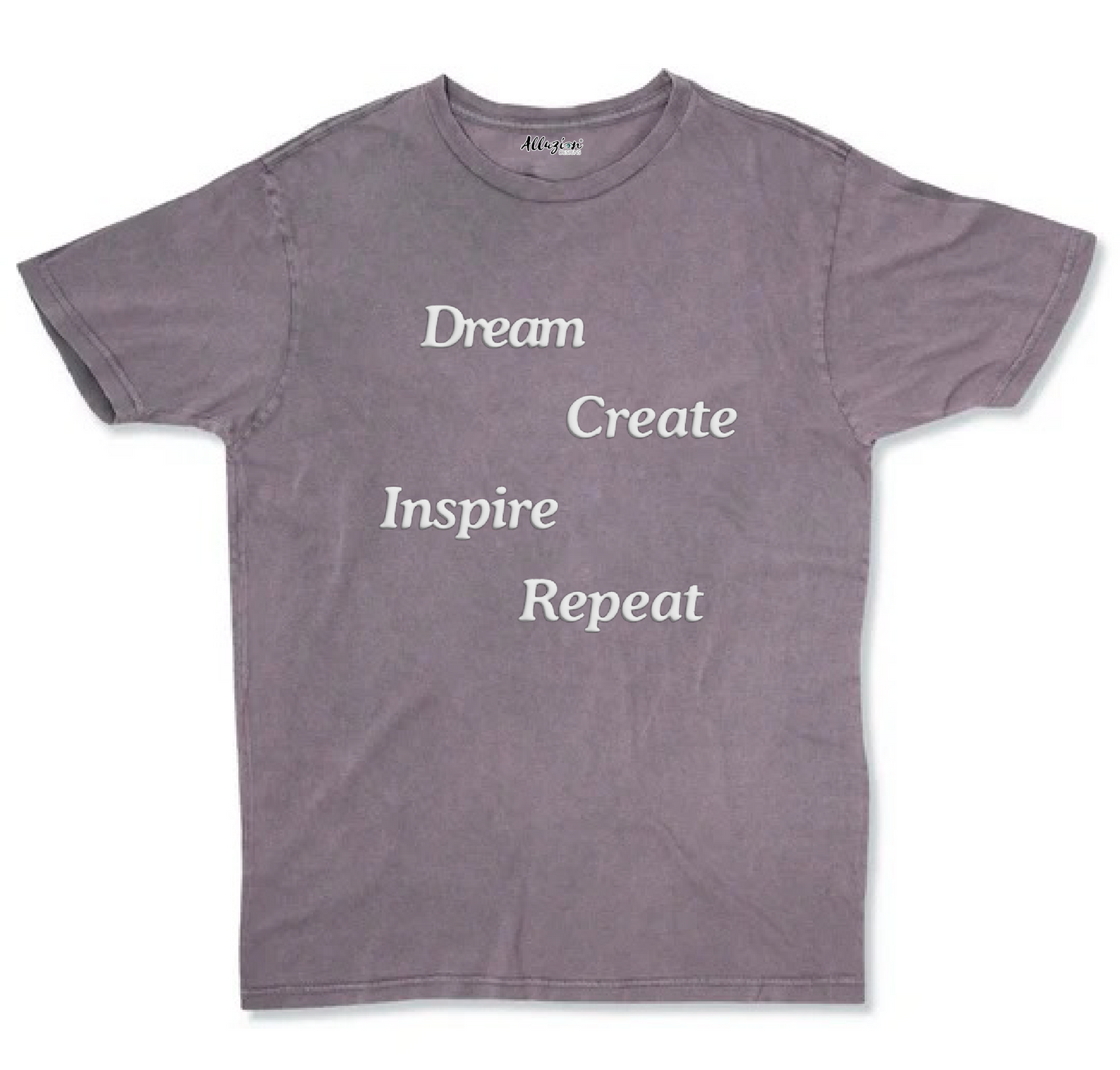 Dream Create Inspire Repeat - Puff Print Vintage Tees