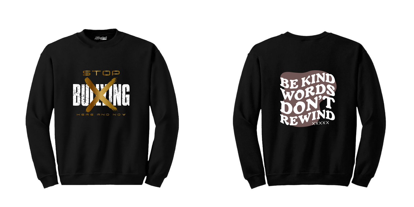Stop Bullying - Crewneck Sweatshirt