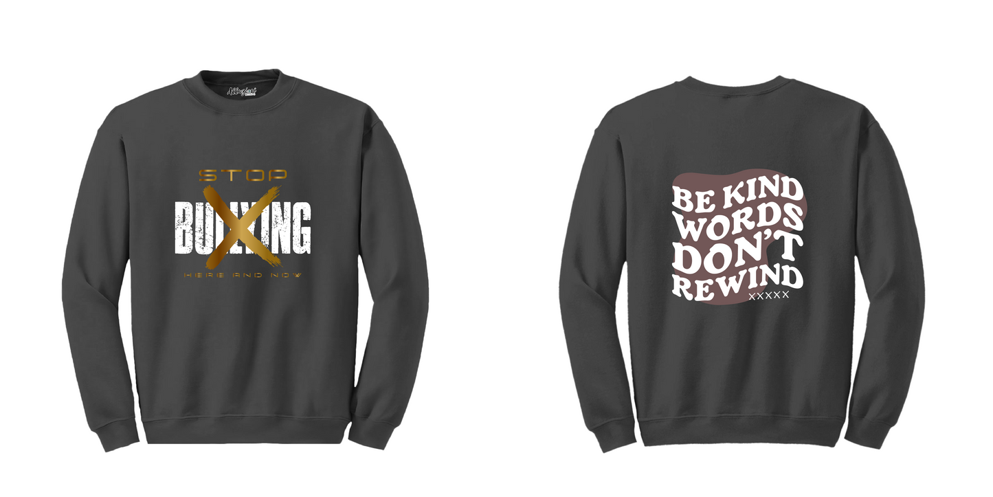 Stop Bullying - Crewneck Sweatshirt