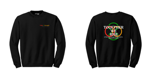 Unity & Strength - Crewneck Sweatshirt Juneteenth Edition